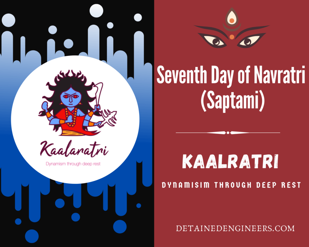 Kaalratri avatars of the Goddess Durga