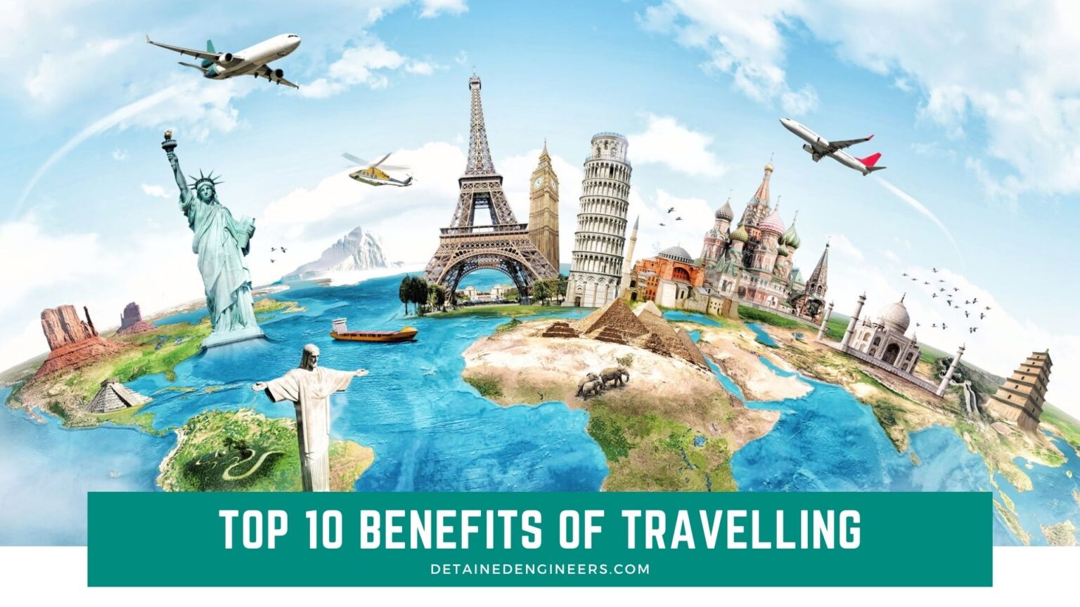 top 10 benefits of travelling